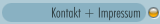 Kontakt + Impressum
